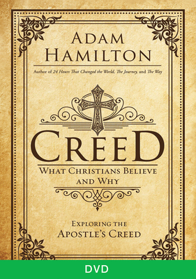 Creed DVD: What Christians Believe and Why