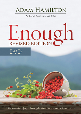 Enough Revised Edition DVD: Discovering Joy Through Simplicity and Generosity