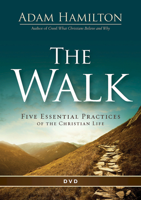 The Walk DVD: Five Essential Practices of the Christian Life