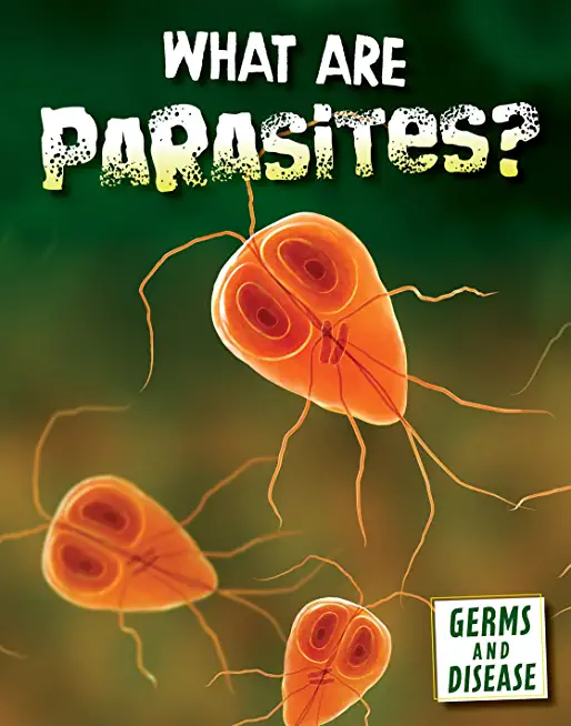 What Are Parasites?