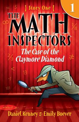 The Math Inspectors: The Case of the Claymore Diamond: Story One