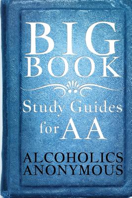 Big Book Study Guides For AA