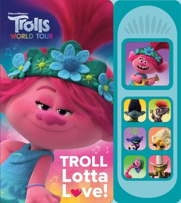 DreamWorks Trolls World Tour: Troll Lotta Love!