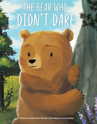 Picture Book Portrait the Bear Who Didn't Dare