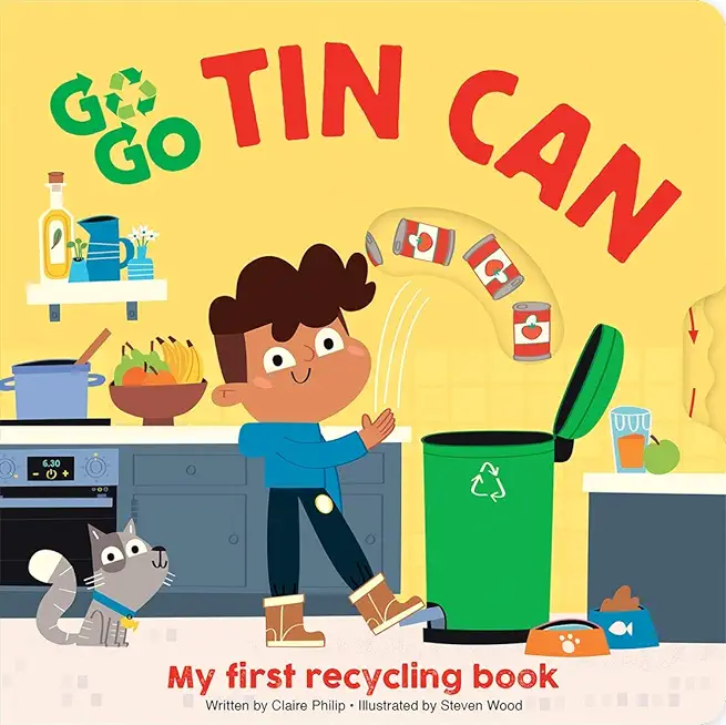 Go Go Eco: Tin Can: My First Recycling Book