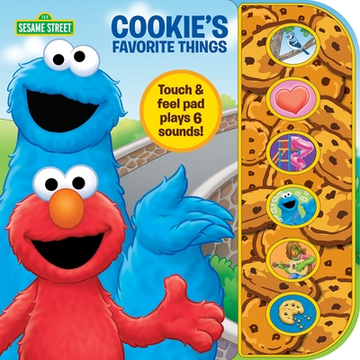 Sesame Street: Cookie's Favorite Things Sound Book