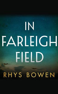 In Farleigh Field: A Novel of World War II