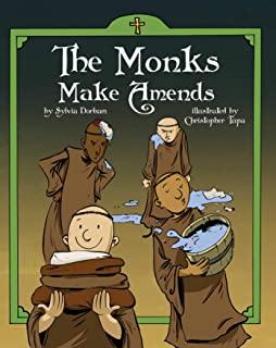 The Monks Make Amends