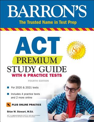 ACT Premium Study Guide with 6 Practice Tests