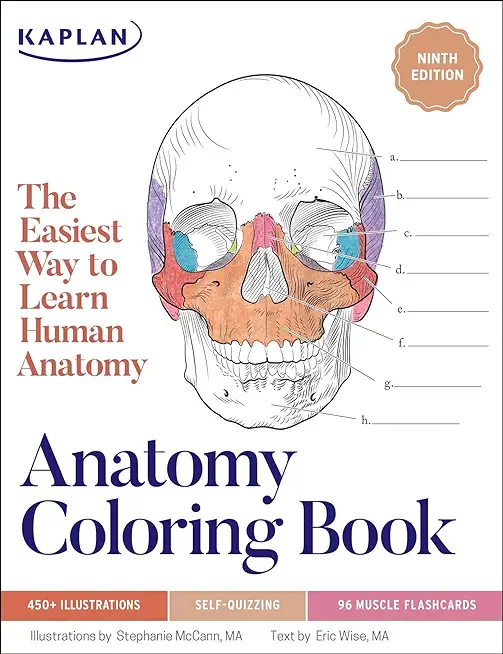 Anatomy Coloring Book with 450+ Realistic Medical Illustrations with Quizzes for Each + 96 Perforated Flashcards of Muscle Origin, Insertion, Action,