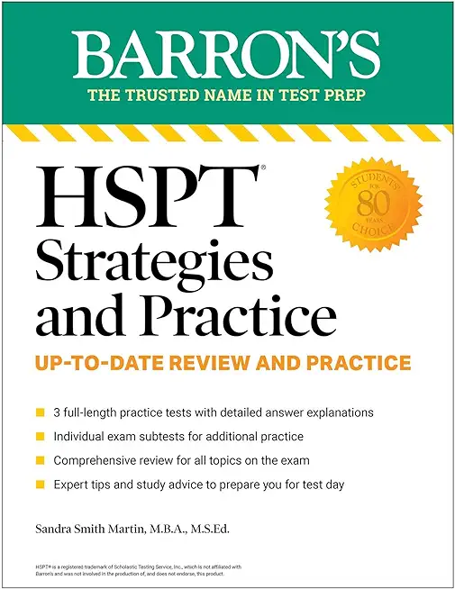 HSPT Strategies and Practice, Second Edition: 3 Practice Tests + Comprehensive Review + Practice + Strategies