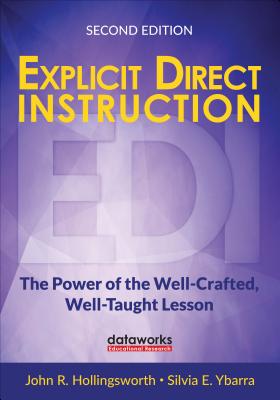Explicit Direct Instruction (Edi): The Power of the Well-Crafted, Well-Taught Lesson