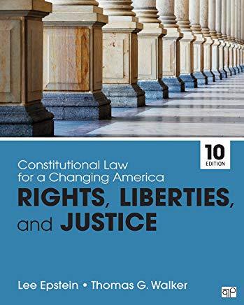 Constitutional Law for a Changing America: Rights, Liberties, and Justice