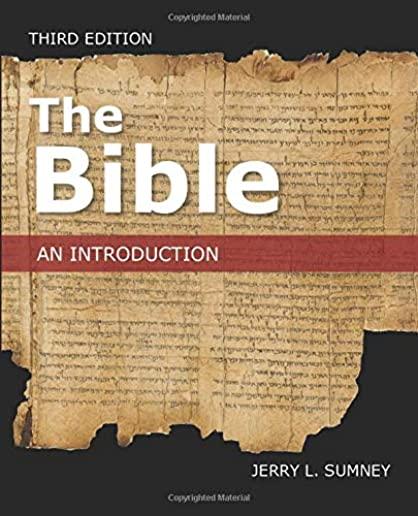 The Bible: An Introduction, Third Edition