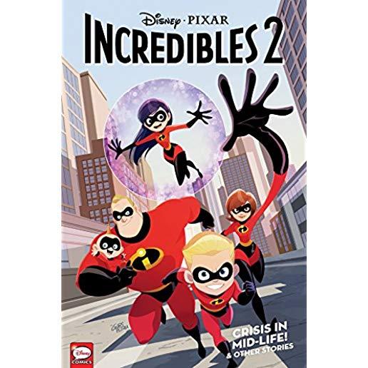 Disney-Pixar the Incredibles 2: Crisis in Mid-Life! & Other Stories (Graphic Novel)