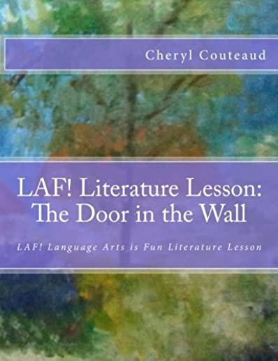 LAF! Literature Lesson: The Door in the Wall by Marguerite de Angeli: LAF! Language Arts is Fun Literature Lesson