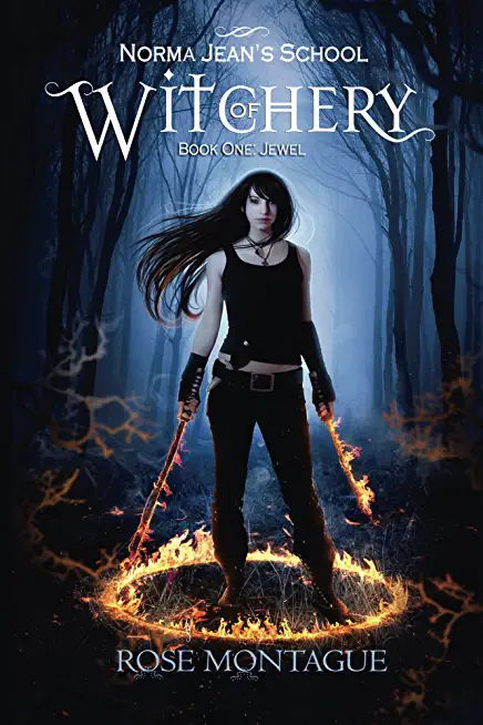 Norma Jean's School of Witchery: Book One: Jewel