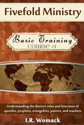 Fivefold Ministry Basic Training: Understanding the distinct roles and functions of apostles, prophets, evangelists, pastors, and teachers