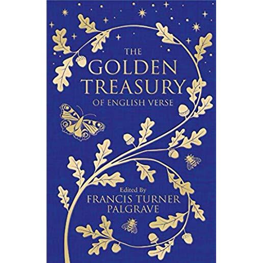 The Golden Treasury: The Best of Classic English Verse