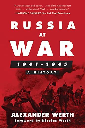 Russia at War, 1941a 1945: A History