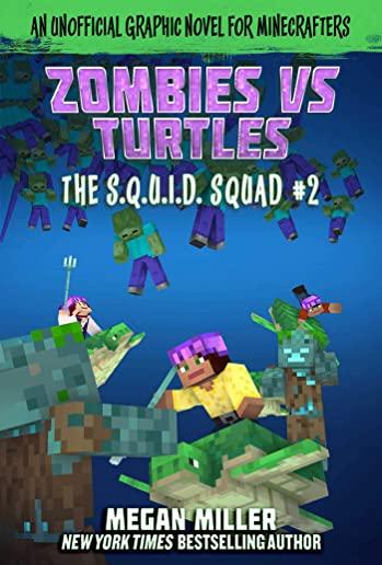 Zombies vs. Turtles, Volume 2: An Unofficial Graphic Novel for Minecrafters
