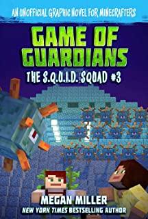 Game of the Guardians, Volume 3: An Unofficial Graphic Novel for Minecrafters