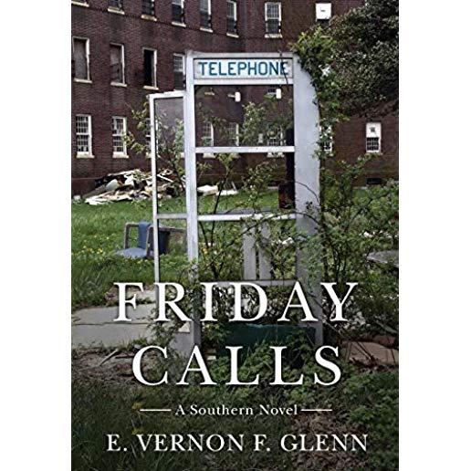 Friday Calls: A Southern Novel