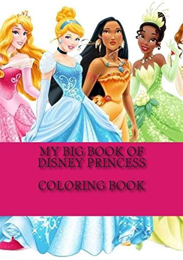 My Big Book of Disney Princess Coloring Book