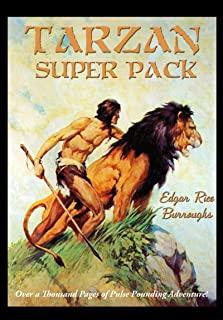 Tarzan Super Pack: Tarzan of the Apes, The Return Of Tarzan, The Beasts of Tarzan, The Son of Tarzan, Tarzan and the Jewels of Opar, Jung