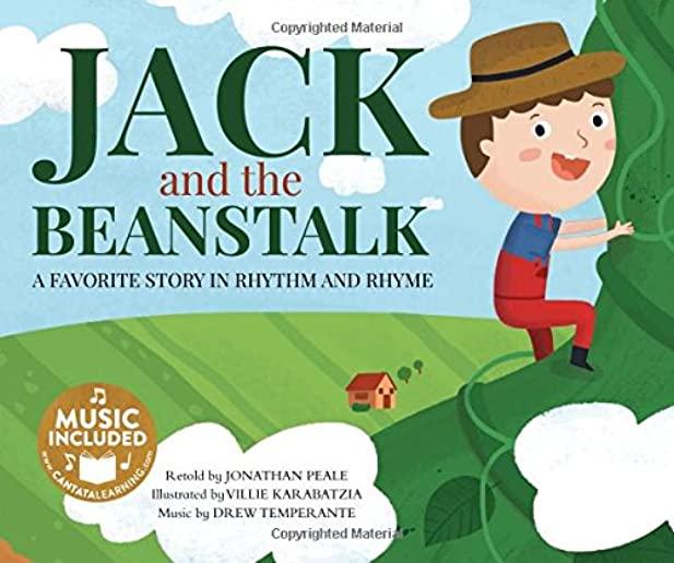 Jack and the Beanstalk: A Favorite Story in Rhythm and Rhyme