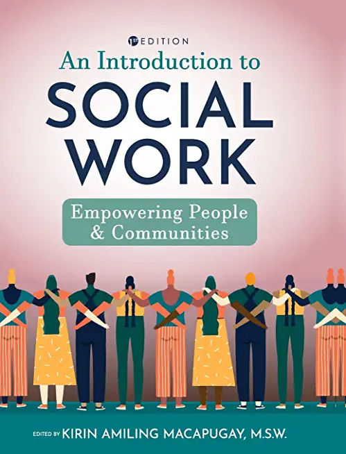 An Introduction to Social Work: Empowering People and Communities
