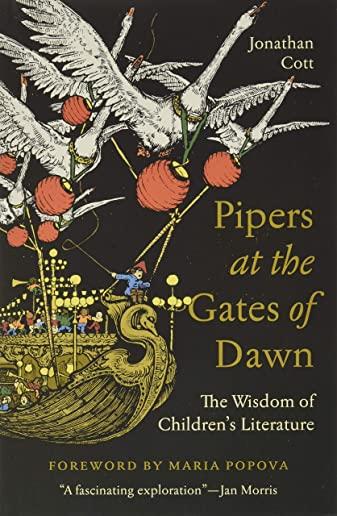 Pipers at the Gates of Dawn: The Wisdom of Children's Literature