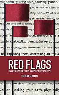 Red Flags: Recognizing Abuse in Couple Relationships