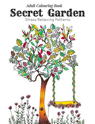 Adult Coloring Book: Secret Garden: Relaxation Templates for Meditation and Calming(adult colouring books, adult colouring book for ladies,