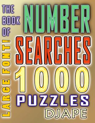 The book of Number Searches: 1000 Puzzles