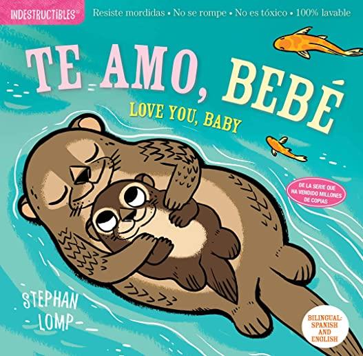 Indestructibles: Te Amo, BebÃ©/Love You, Baby