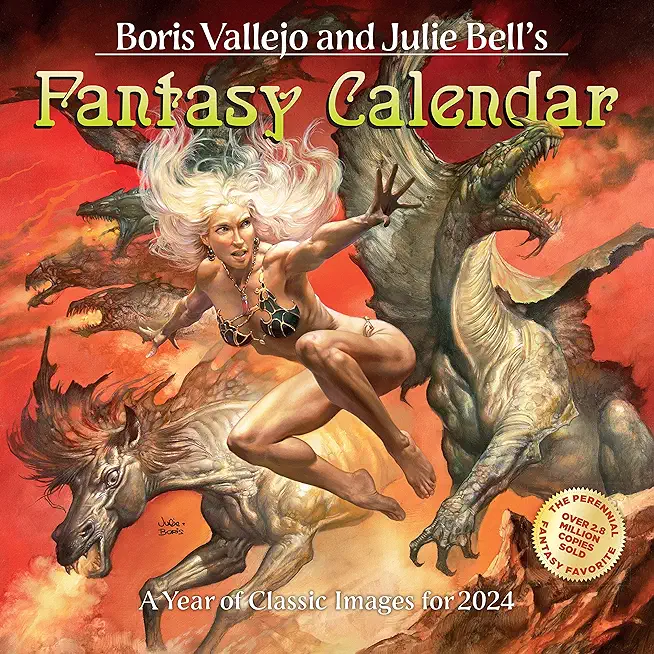 Boris Vallejo & Julie Bell's Fantasy Wall Calendar 2024: A Year of Classic Images for 2024