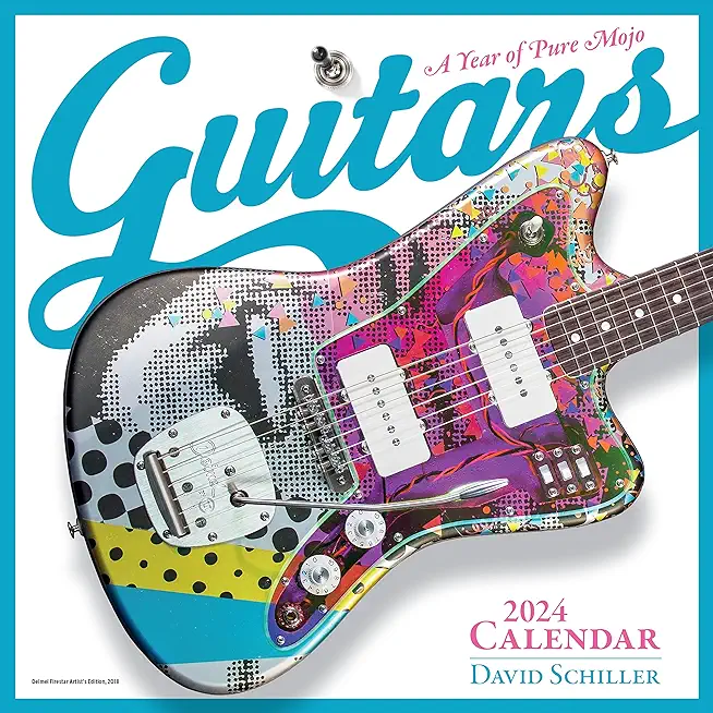 Guitars Wall Calendar 2024: A Year of Pure Mojo