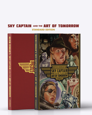 (kevin Conran's) the Art of Sky Captain and the World of Tomorrow Hc