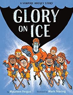 Glory on Ice: A Vampire Hockey Story