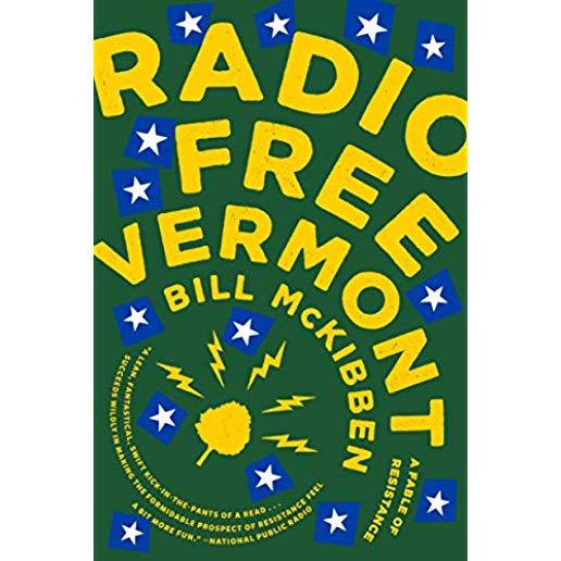 Radio Free Vermont: A Fable of Resistance