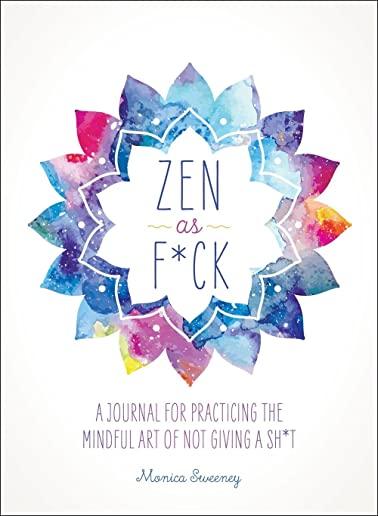 Zen as F*ck 2021 Wall Calendar