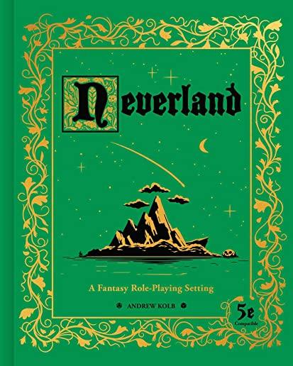 Neverland: A Fantasy Role-Playing Setting