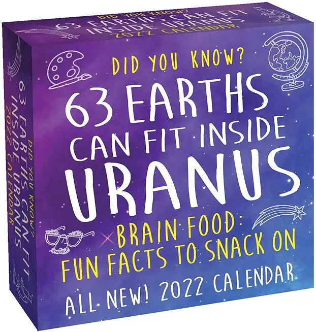 Did You Know? 2022 Day-To-Day Calendar: 63 Earths Can Fit Inside Uranus