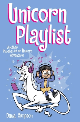 Unicorn Playlist, 14: Another Phoebe and Her Unicorn Adventure