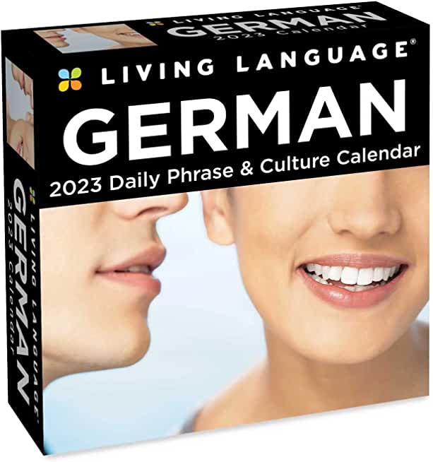 Living Language: German 2023 Day-To-Day Calendar: Daily Phrase & Culture