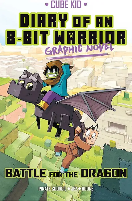 Diary of an 8-Bit Warrior Graphic Novel: Battle for the Dragon Volume 4