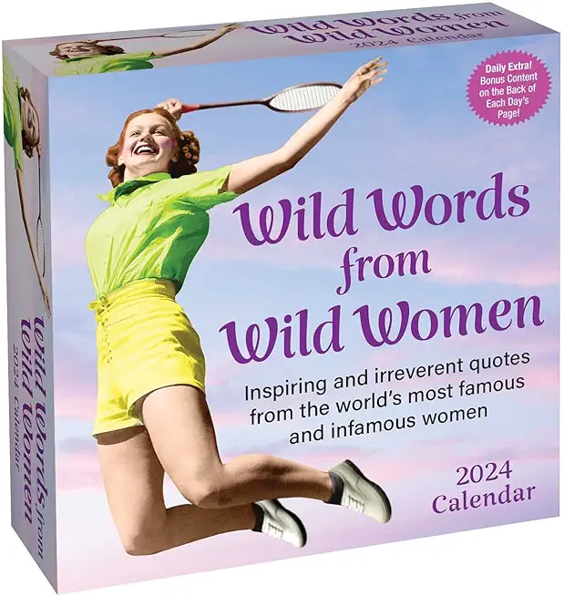 Wild Words from Wild Women 2024 Day-To-Day Calendar