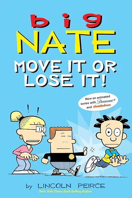 Big Nate: Move It or Lose It!: Volume 29