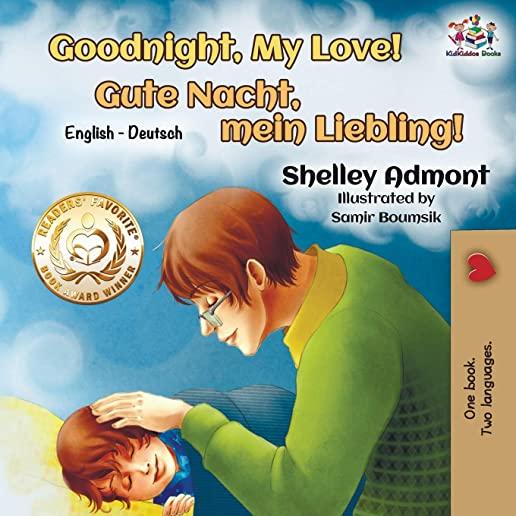Goodnight, My Love!: English German Bilingual Book